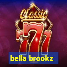 bella brookz